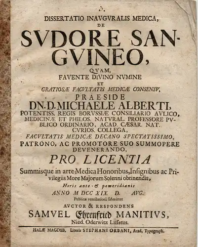 Manitius, Samuel Ehrenfried Nied. Oderwitz: Medizinische Inaugural-Dissertation. De sudore sanguineo. (Über blutigen Schweiß). 