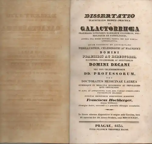 Hochberger, Franziskus: Medizinische Inaugural-Dissertation. De galactorrhoea. (Über die Galaktorrhö). 