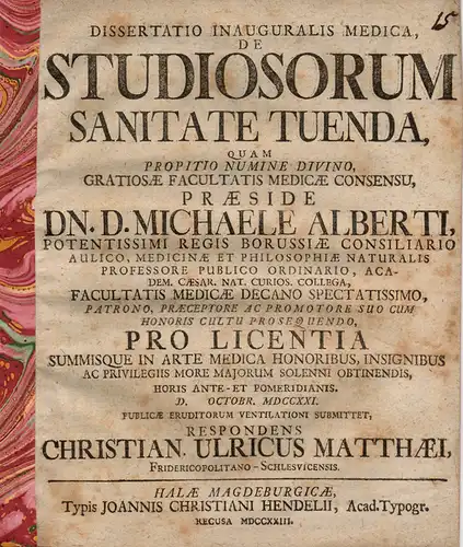 Matthaeus, Christian Ulrich: Medizinische Inaugural-Dissertation. Studiosorum sanitate tuenda. (Über die zu bewahrende Gesundheit der Studenten). 