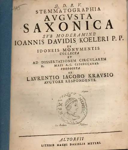 Krause, Laurenz Jacob: Stemmatographia Augusta Saxonica. Dissertation. 