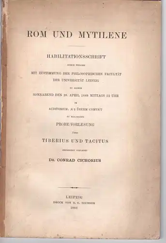 Cichorius, Conrad: Rom und Mytilene. Habilitationsschrift. 