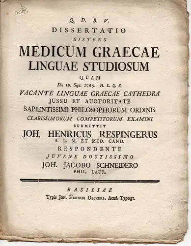 Schneider, Johann Jacob: Philologische Dissertation. Medicum graecae linguae studiosum (das heilsame Studium der griechischen Sprache). 