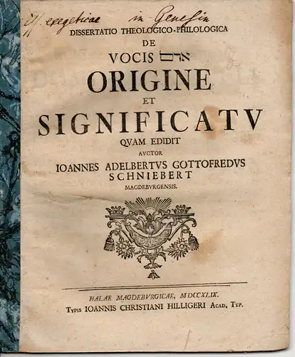 Schniebert, Johannes Adelbert Gottfried: Magdeburg: Theologische Inaugural-Dissertation. De vocis [a'dm] origine et significatu (Über Ursprung und Bedeutung des Wortes). 