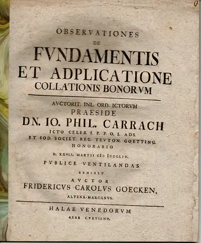 Goecken, Friedrich Carl: aus Altena: Philosophische Abhandlung. Fundamentis et adplicatione collationis bonorum. 
