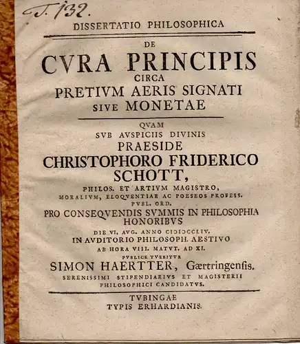 Haertter, Simon: Philosophische Dissertation. De cura principis circa pretium aeris signati sive monetae. 