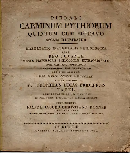 Donner, Johann Jacob Christian: aus Krefeld: Philologische Inaugural-Dissertation. Pindari carminum pythiorum quintum cum octavo recens illustratum. 