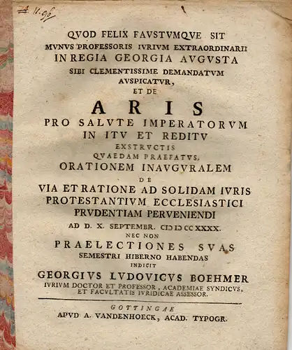 Böhmer, Georg Ludwig: Juristische Abhandlung. De aris pro salute imperatorem in itu et reditu exstructis. 