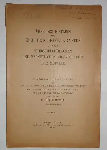 Meyer, Georg S: Über den Einfluss von Zug- und Druck-Kräften auf die thermoelectrischen und magnetischen eigenschaften der Metalle. Dissertation. 