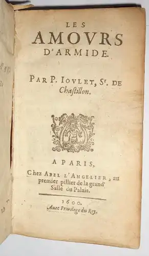 Joulet de Chastillon, P: Les amours d'Armide. 