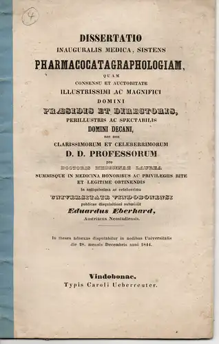 Eberhard, Eberhard: aus Neustadt/Österreich: Pharmacocatagraphologiam (Richtlinien zur Abfassung von Rezepten). 