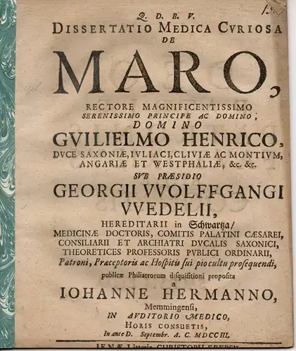 Hermann, Johann: aus Memmingen: Medizinische Dissertation. De maro. (Über das Marum verum). 