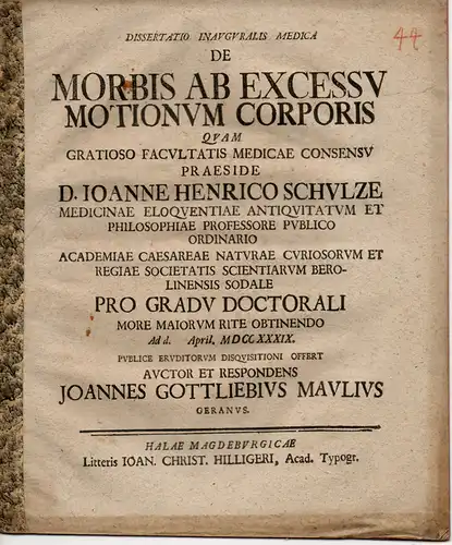 Maul, Johann Gottlieb: aus Gera: Medizinische Inaugural-Dissertation. De morbis ab excessu motionum corporis (Über Krankheiten durch übermäßige Körperbewegungen). 