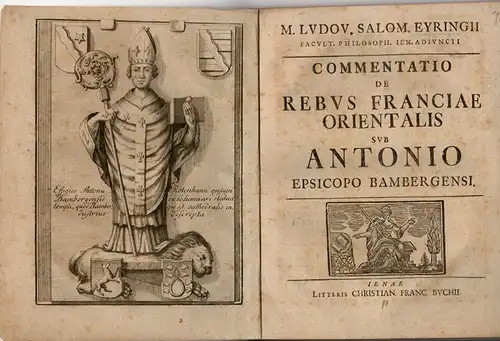 Eyring, Ludwig Salomo: Philosophische Dissertation. Commentatio de rebus Franciae orientalis sub Antonio Episcopo Bambergensi. 