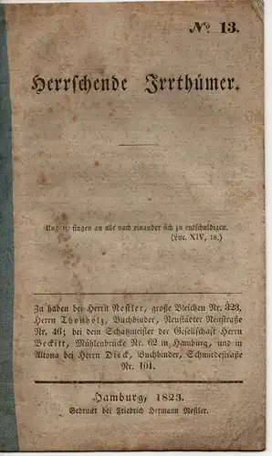 Herrschende Irrthümer. Herausgegeben  von der Niedersächsischen Gesellschaft zur Verbreitung christlicher Erbauungsschriften No. 13. 