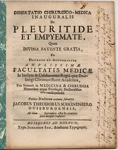 Schönenberg, Jacob Theodor: aus Duisburg: Chirurgisch-Medizinische Dissertation. De pleuritide et empyemate. (Über Rippenfellentzündung mit Eiteransammlung). 