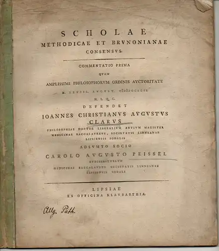 Clarus, J. Christian August; Peissel, Carl August: Philosophische Dissertation. Scholae methodicae et Brunonianae Consensus. 