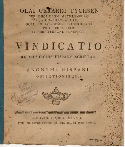 Tychsen, Oluf Gerhard: Vindicatio Refutationis Hispane Scriptae Ab Anonymi Hispani Obiectionibus. 