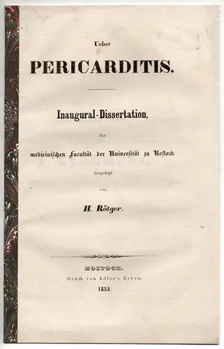 Rötger, Heinrich: Ueber Pericarditis. Dissertation. 