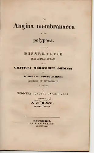 Weil, Isaac Emanuel: aus Kröpelin: De Angina membranacea sive polyposa. Dissertation. 