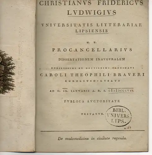 Ludwig, Christian Friedrich: De mulomedicina in civitate regenda. Promotionsankündigung von Brauer, Carl Theophilus aus Görlitz. 
