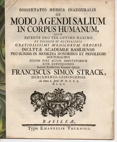 Strack, Frank Simon: aus Bad Dürckheim-Leinigen: Medizinische Inaugural-Dissertation. De Modo Agendi Salium In Corpus Humanum. (Über die Art, wie Salz im menschlichen Köper in Bewegung gesetzt wird). 