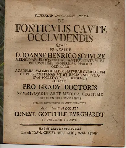 Burghardt, Ernst Gotthelf: aus Schweidnitz: De Fonticulis Caute Occludendis. Medizinische Dissertation. 