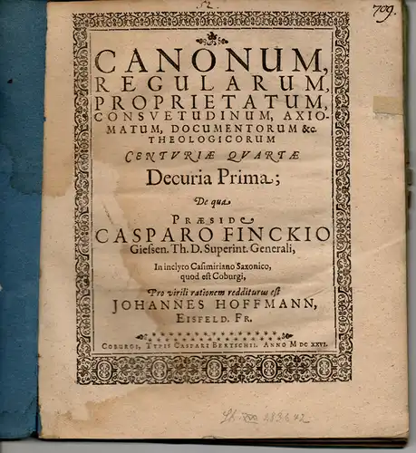 Finck, Caspar (Präses): Sechs zusammengebundene theologische Dissertationen. 