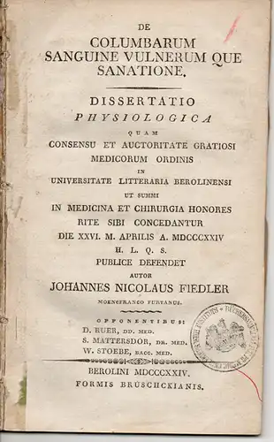 Fiedler, Johann Nicolaus: aus Frankfurt/Main: De Columbarum Sanguine Vulnerum Que Sanatione. Dissertation. 