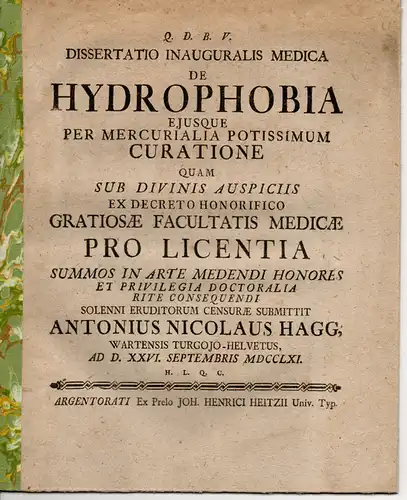 Hagg, Anton Nicolaus: Medizinische Inaugural-Dissertation. De Hydrophobia Eiusque Per Mercurialia Potissimum Curatione. 