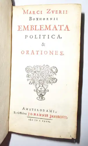 Boxhorn, Marcus Zuerius: Emblemata politica et orationes. 