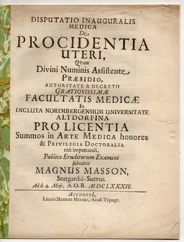 Masson, Magnus: aus Stuttgart: Medizinische Disputation. De procidentia uteri (Über Gebärmuttersenkung). 