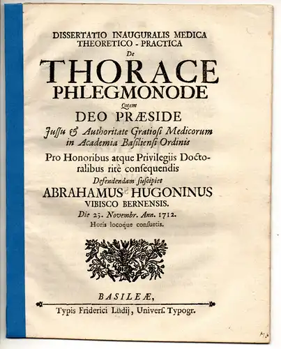 Hugoninus, Abraham: aus Bern: Medizinische Inaugural-Dissertation. De thorace phlegmonode (Über Entzündung im Brustkorb). 