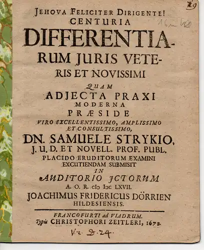 Dörrien, Joachim Friedrich: Hildesheim: Centuria differentiarum iuris veteris et novissimi (100 Unterschiede zwischen altem und neuem Recht). Folgedruck. 