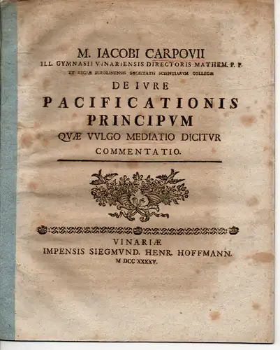 Carpov, Jakob: De iure pacificationis principum, quae vulgo mediatio dicitur. 