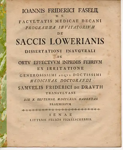 Faselius, Johann Friedrich: Programma invitatorium de saccis Lowerianis. Promotionsankündigung von Samuel Friedrich von Drauth aus Transsylvanien. 