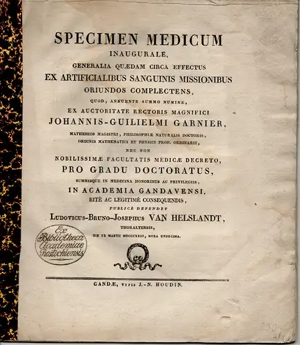 Helslandt, Ludwig Bruno Josef: aus Thoralten: Generalia quaedam circa effectus ex artificialibus sanguinis missionibus oriundos complectens. Dissertation. 