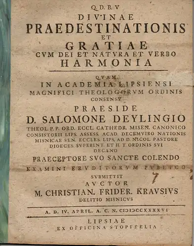 Krause, Christian Friedrich: Divinae praedestinationis et gratiae cum Dei et natura et verbo harmonia. 