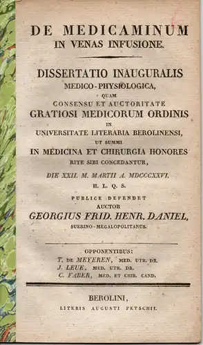 Daniel, Georg Friedrich Heinrich: aus Schwerin: De medicaminum in venas infusione. Dissertation. 