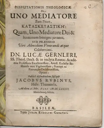 Rubin, Jacob: Theologische Disputation. De Uno Mediatore Pars prior, Kataskeuastike. 