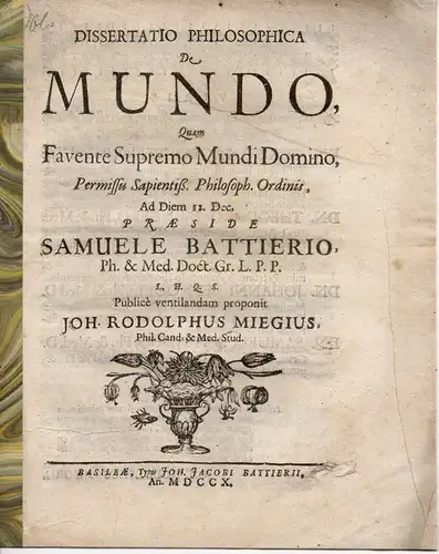 Miegius (Mieg), Rudolph: Philosophische Dissertation. De mundo (Über die Welt). 