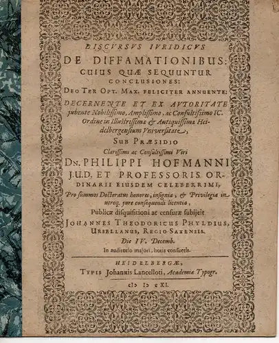 Phyldius, Johannes Theodor: De diffamationibus. Juristischer Discurs. 