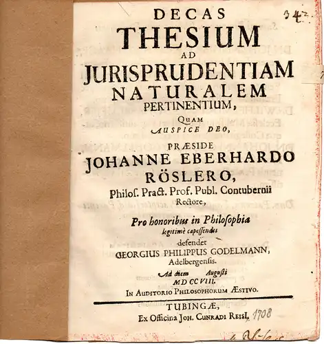 Godelmann, Georg Philipp: aus Adelberg: Decas thesium ad iurisprudentiam naturalem pertinentium. 