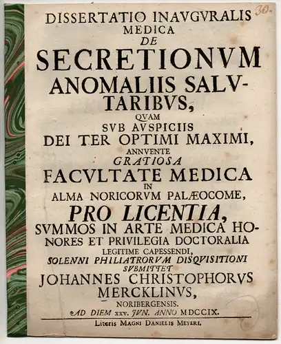 Mercklin, Johann Christoph: aus Nürnberg: Medizinische Inaugural-Dissertation. De secretionum anomalis salutaribus. 