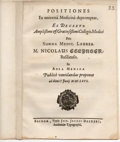 Eglinger, Nicolaus: aus Basel: Positiones ex universa medicina depromptas. 