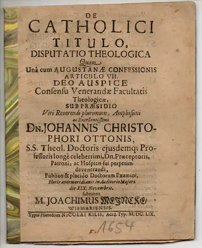 Meincke, Joachim: aus Wismar: Theologische Disputation. De catholici titulo. 