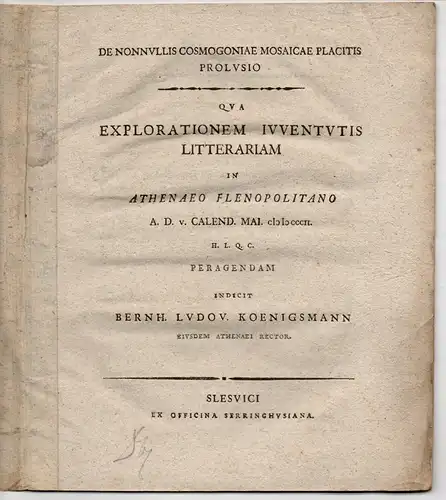 Königsmann, Bernhard Ludwig: De nonnulis cosmogoniae Mosaicae placitis prolusio. 