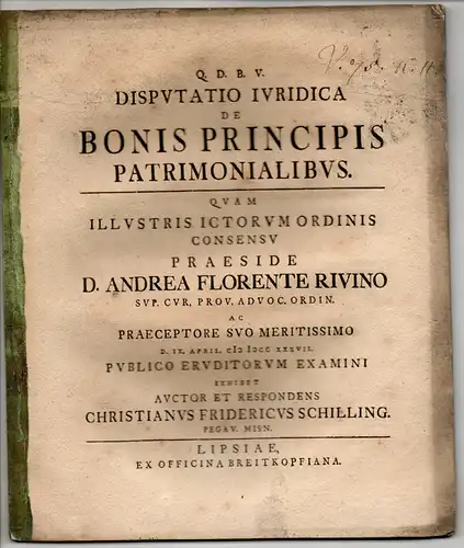 Schilling, Christian Friedrich: aus Pegau: Juristische Disputation. De bonis principis patrimonialibus. 