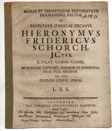 Schorch, Hieronymus Friedrich: (De beneficiis mulierum ratione pecuniae sibi ipsis creditae). Promotionsankündigung von Friedrich Wilhelm Coith aus Schneeberg. 