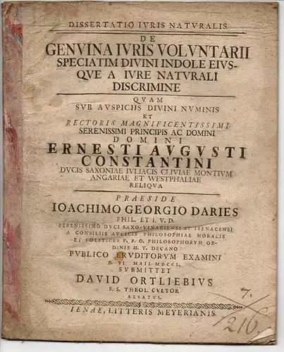 Ortlieb, David: aus dem Elsaß: Juristische Dissertation. De genuina iuris voluntarii speciatim divini indole eiusque a iure naturali discrimine. 