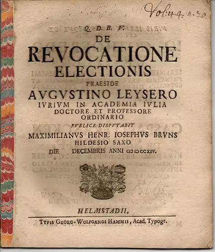 Bruns, Maximilian Heinrich Joseph: aus Hildesheim: Juristische Disputation. De revocatione electionis. 